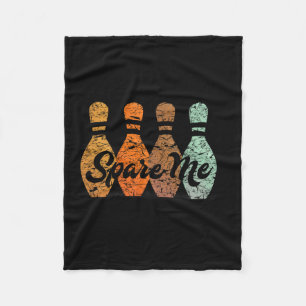 Bowling Team Name Spare Me Fleece Blanket