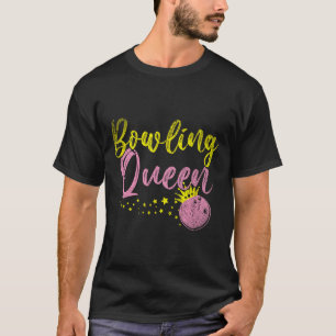 Bowling Team Queen Women Girls Kids Gift Bowling T-Shirt