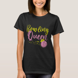 Bowling Team Queen Women Girls Kids Gift Bowling T-Shirt