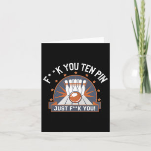 Bowling Ten Pin Shirt Funny Adult Humour Joke Bowl Card