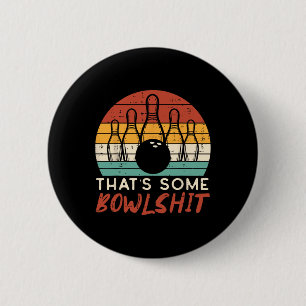 Bowling Thats Some Bowl Sunset Retro Bowler Men Wo 6 Cm Round Badge
