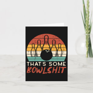 Bowling Thats Some Bowl Sunset Retro Bowler Men Wo Card
