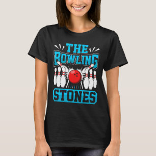 Bowling The Bowling Stones Funny Bowlers Bowling L T-Shirt
