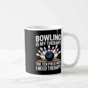 Bowling Therapy Humour Ten Pin Frustration Design Coffee Mug