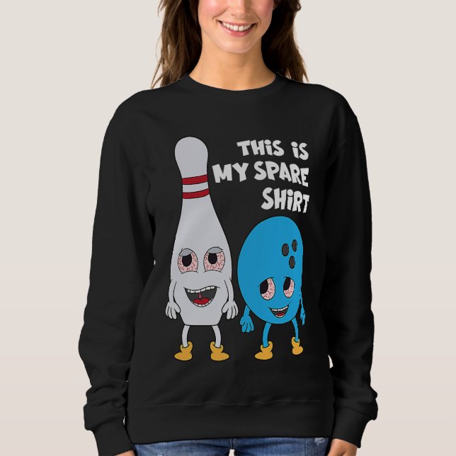 Bowling This Is My Spare Bowling Sweatshirt (Front)