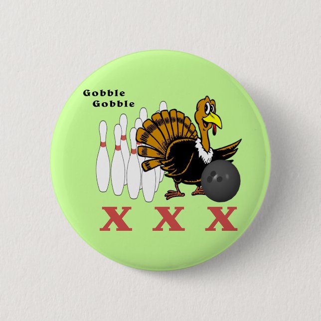 Bowling Turkey XXX 6 Cm Round Badge (Front)