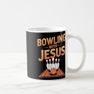 Bowling With Jesus For Faithful Fun And Laughter  Coffee Mug