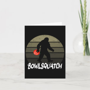 Bowlsquatch Bigfoot Bowling Ll Sasquatch Bowler Sq Card