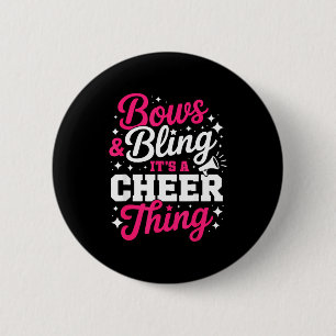 Bows & bling a cheer thing funny cheerleading 6 cm round badge