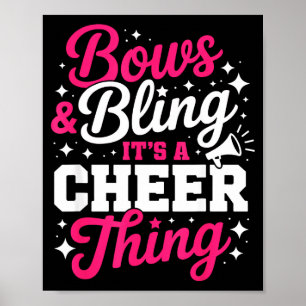 Bows & bling a cheer thing funny cheerleading poster