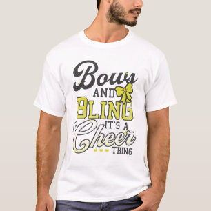 Bows And Bling A Cheer Thing Design Cheer Competit T-Shirt