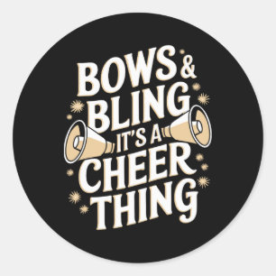Bows And Bling It's A Cheer Thing, Cheerleader Che Classic Round Sticker