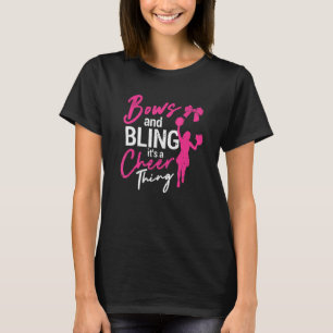 Bows And Bling Its A Cheer Thing Cheerleader Chee T-Shirt