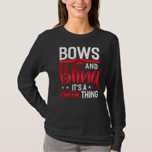 Bows And Bling Its A Cheer Thing Cheerleader Chee T-Shirt