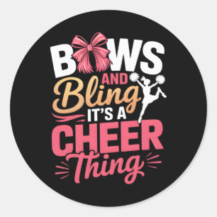 Bows And Bling It's A Cheer Thing Cheerleading Che Classic Round Sticker