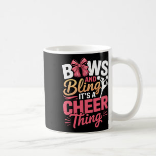 Bows And Bling It's A Cheer Thing Cheerleading Che Coffee Mug