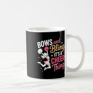 Bows And Bling It's A Cheer Thing Cheerleading Che Coffee Mug
