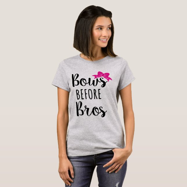 Bows Before Bros T-Shirt (Front Full)