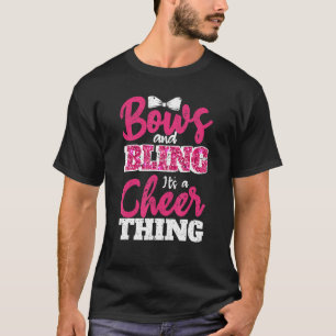 Bows & Bling It s A Cheer Thing Cheerleading Cheer T-Shirt