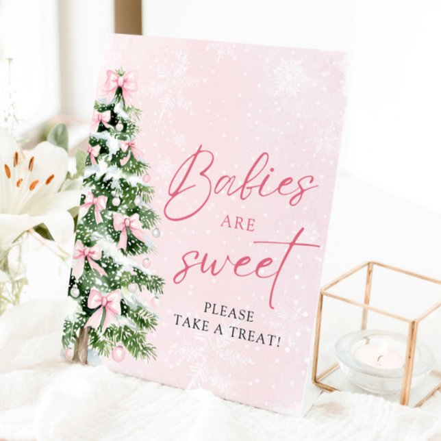 Bows Christmas Tree Babies Are Sweet Take a Treat Pedestal Sign (Pink Bows Christmas Tree Babies Are Sweet Take a Treat Pedestal Sign)