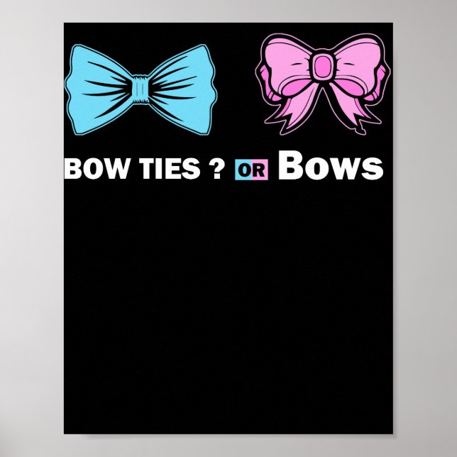 Bowties or Bows Gender Reveal Poster (Front)