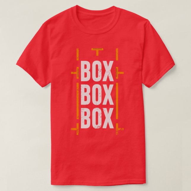 Box Box Box Formula 1 Racing Pitstop Design  T-Shirt (Design Front)