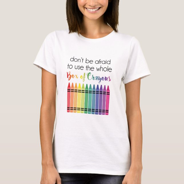 Box Of Crayons T-Shirt (Front)