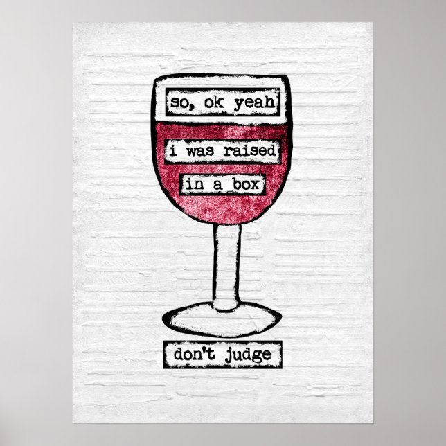 Box Wine Glass Poster Art Print - Funny Wine (Front)