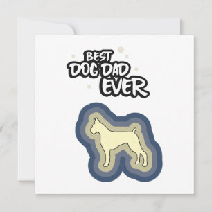 Boxer Blue Best Dog Dad Ever I Woof You Card