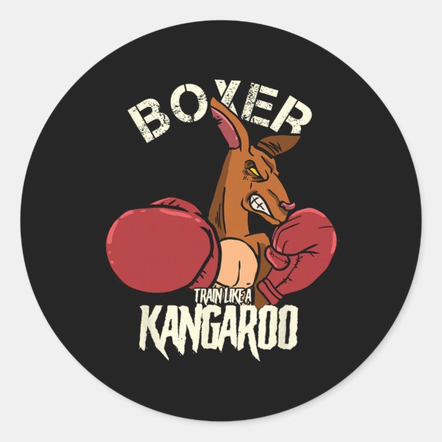 Boxer Boxing Kickboxing Train Like A Kangaroo  Classic Round Sticker (Front)