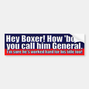 Boxer Call Him General Bumper Sticker