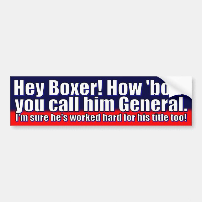 Boxer Call Him General Bumper Sticker (Front)