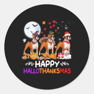 Boxer Dog Christmas Happy Hallothankmas Thanksgivi Classic Round Sticker