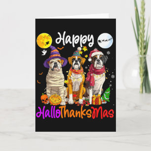 Boxer Dog Christmas Thanksgiving Happy Halloween Card