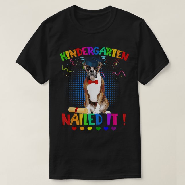Boxer Dog Graduation Class Of 22 Kindergarten Nail T-Shirt (Design Front)