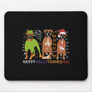 Boxer Dog Happy Hallothanksmas Xmas Dog Lover Mouse Pad