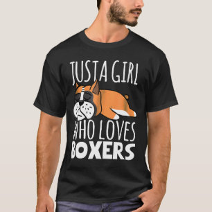 Boxer Just A Girl Who Loves Boxers T-Shirt