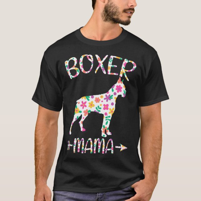 Boxer Mama Floral Dog Mom Mothers Day T-Shirt (Front)