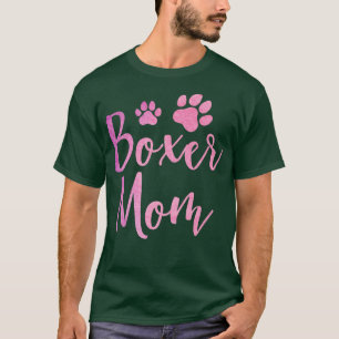 Boxer Mum Cute Boxer Lover Dog Owner 2 T-Shirt