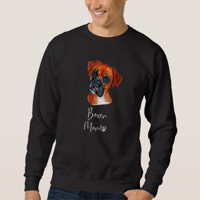 Boxer Mum Cute Puppy Dog Owner Boxer Dog Sweatshirt (Front)