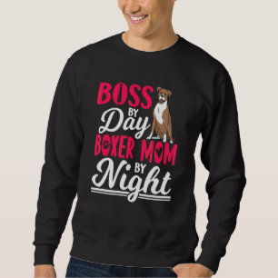 Boxer Mum Dog Quotes Sweatshirt