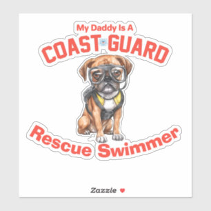 Boxer My Daddy Is A USCG Rescue Swimmer