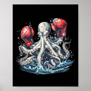 Boxer Octopus Lover Ocean Sea Creature Kickboxing Poster
