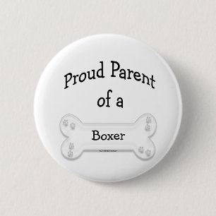 Boxer Proud Parent - Button