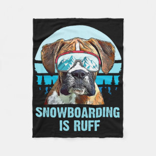 Boxer Winter Snowboarding Is Ruff Dog Lover Men Wo Fleece Blanket