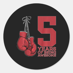 Boxing 5 Years Of Being Awesome Boxer 5th Birthday Classic Round Sticker