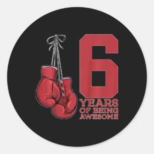 Boxing 6 Years Of Being Awesome Boxer 6th Birthday Classic Round Sticker