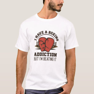 Boxing Addiction T-Shirt