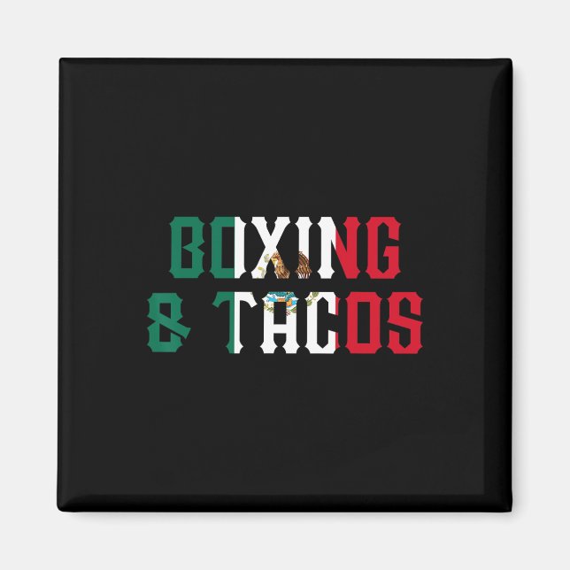 Boxing And Tacos Funny Mexico 2  Magnet (Front)