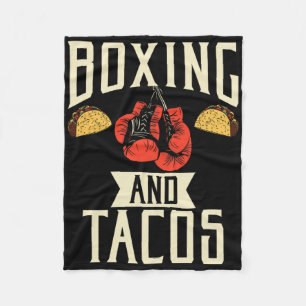 Boxing And Tacos Mexican Food Love Taco Fleece Blanket
